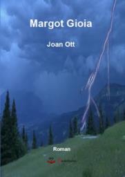 Margot Gioia, Joan Ott, roman, editions cockritures